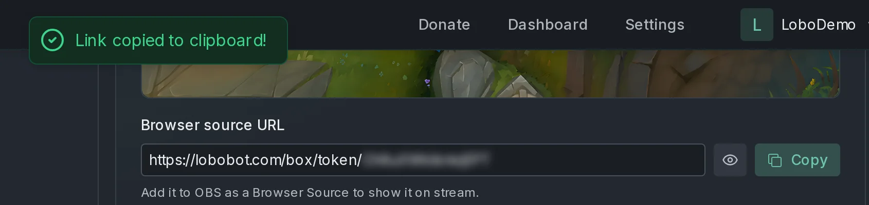 The Browser source URL field with the end of the URL blurred, the Show button and the Copy button, and the Link copied to clipboard! confirmation above it